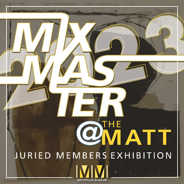 MIxmaster Mattatuck Museum