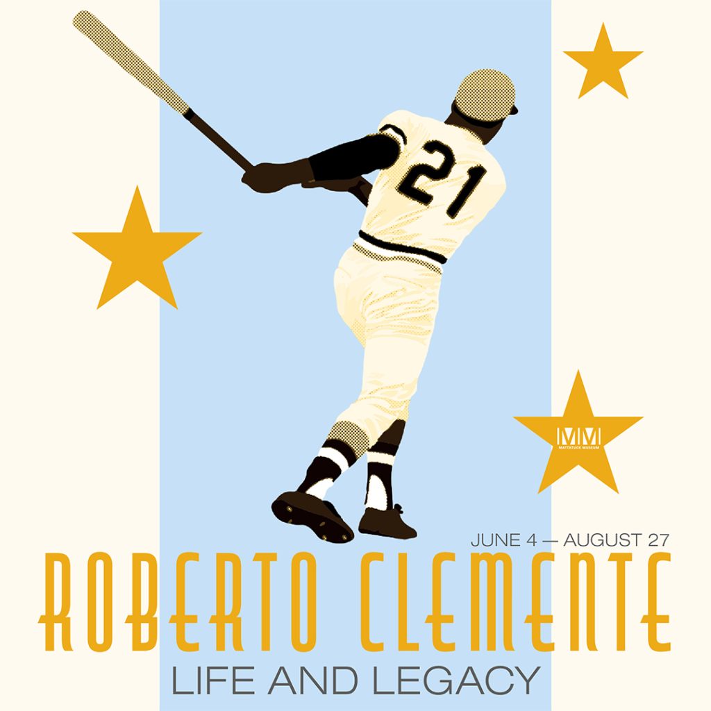 roberto clemente life and legacy exhibition in the monteiro community gallery graphic