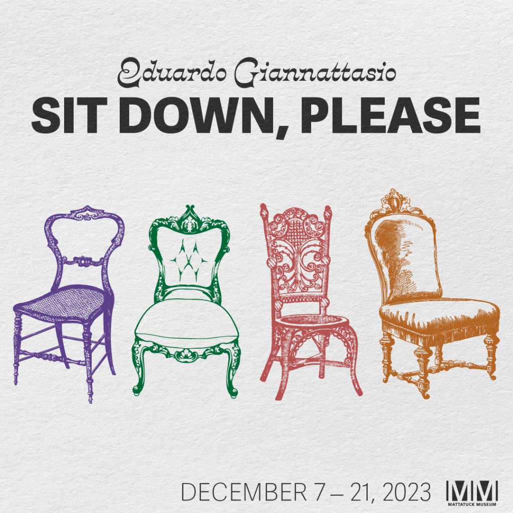 Eduardo Giannattsio Sit down please graphic with images of chairs