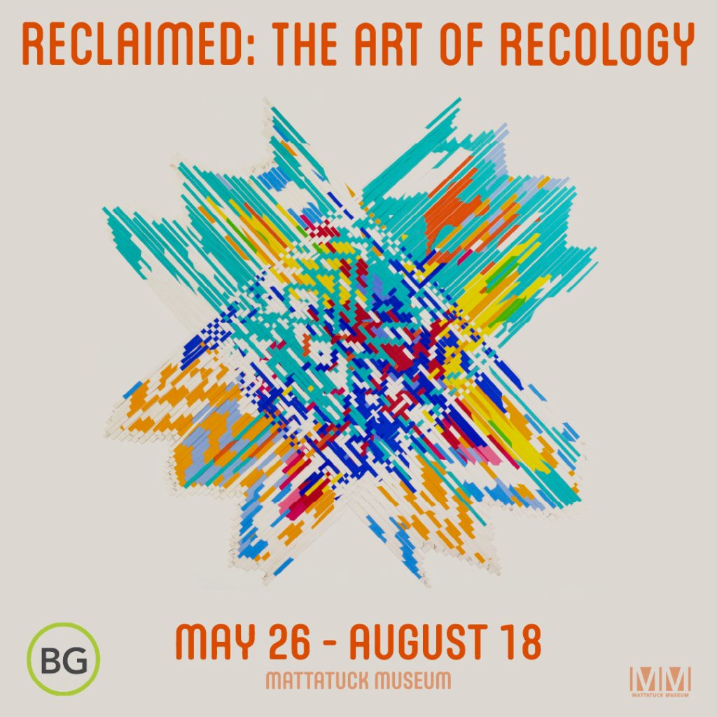 mattatuck museum exhibition graphic for Reclaimed: The Art of Recology