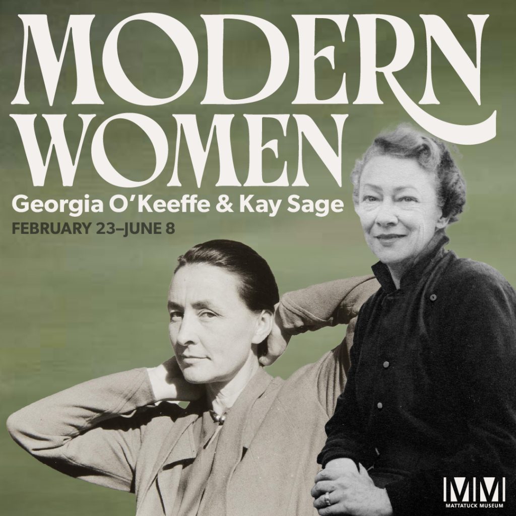 Modern Women: Georgia O’Keeffe & Kay Sage
Baker Gallery
February 23, 2025 – June 8, 2025
