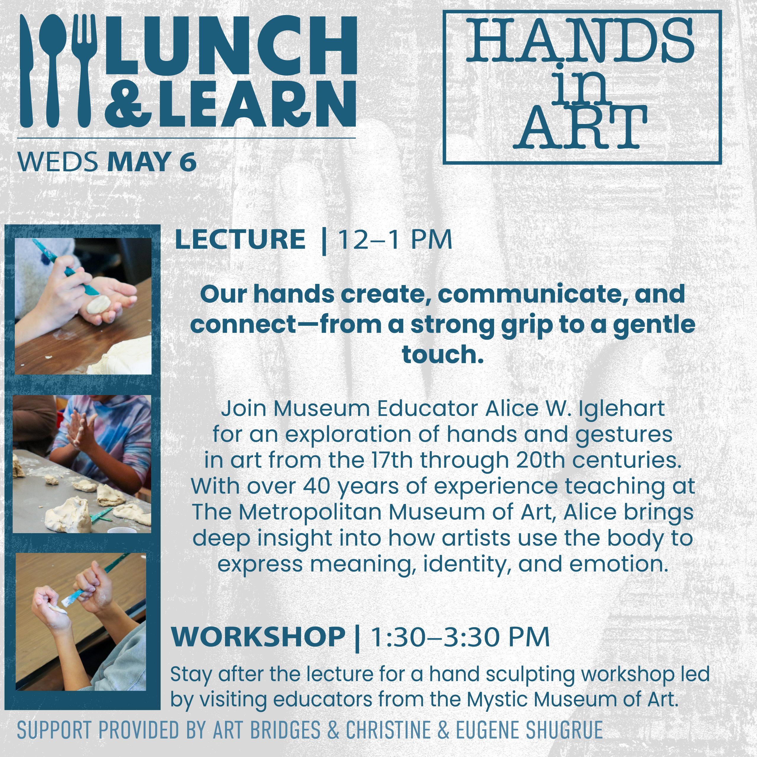 Graphic for May lunch and learn on the 6th from 12-1pm with a workshop from 1:30-3:30pm.