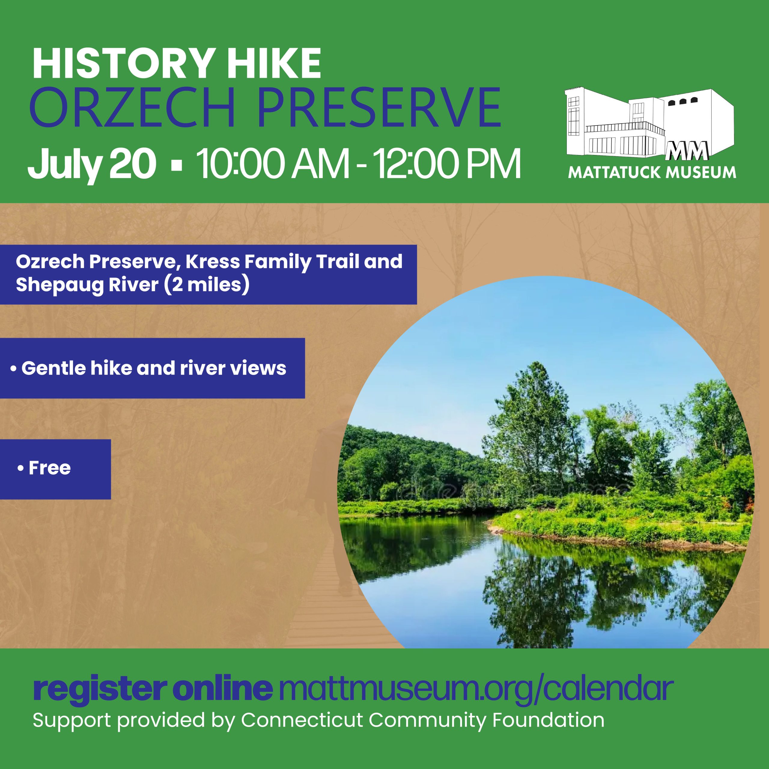 Join us for our monthly History Hike at Orzech Preserve, Kress Family Trail and Shepaug River on July 20th
