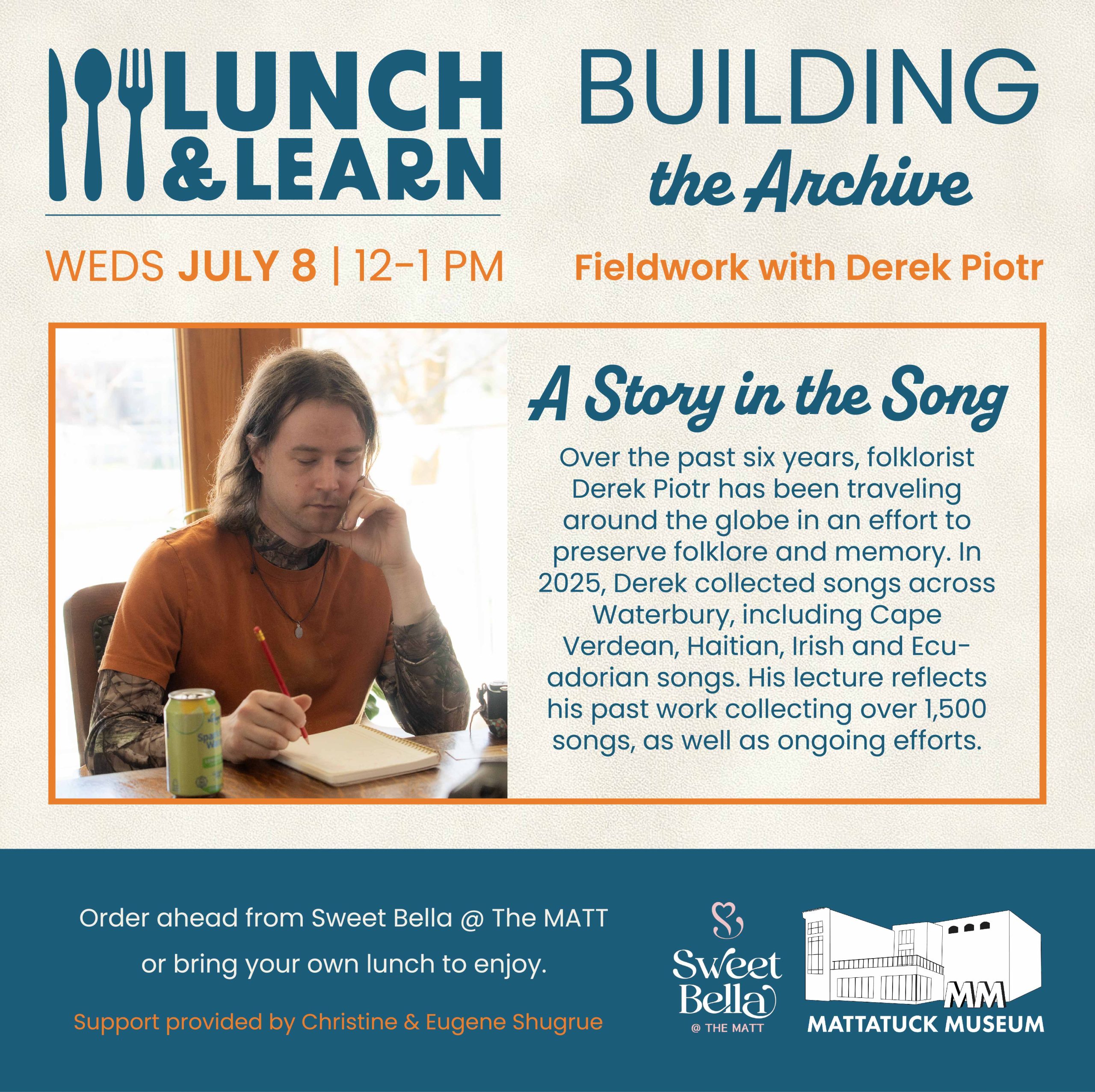 graphic for Lunch & Learn with Derek Piotr an event to learn more about his work as an archivist on July 8th 2026