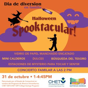 Prepárate para un Día de Diversión Familiar maravillosamente escalofriante, donde podrás crear tu propia olla de barro en forma de caldero y hacer ventanas de vitral de papel embrujadas. ¡Visita las galerías, si te atreves, para descubrir misteriosas estaciones interactivas de tocar y sentir y participar en una búsqueda del tesoro, antes de recoger tus dulces al salir! GRATIS CON EL APOYO DEL ESTADO DE CONNECTICUT, EN NOMBRE DEL PROGRAMA DE AHORROS UNIVERSITARIOS CHET 529.