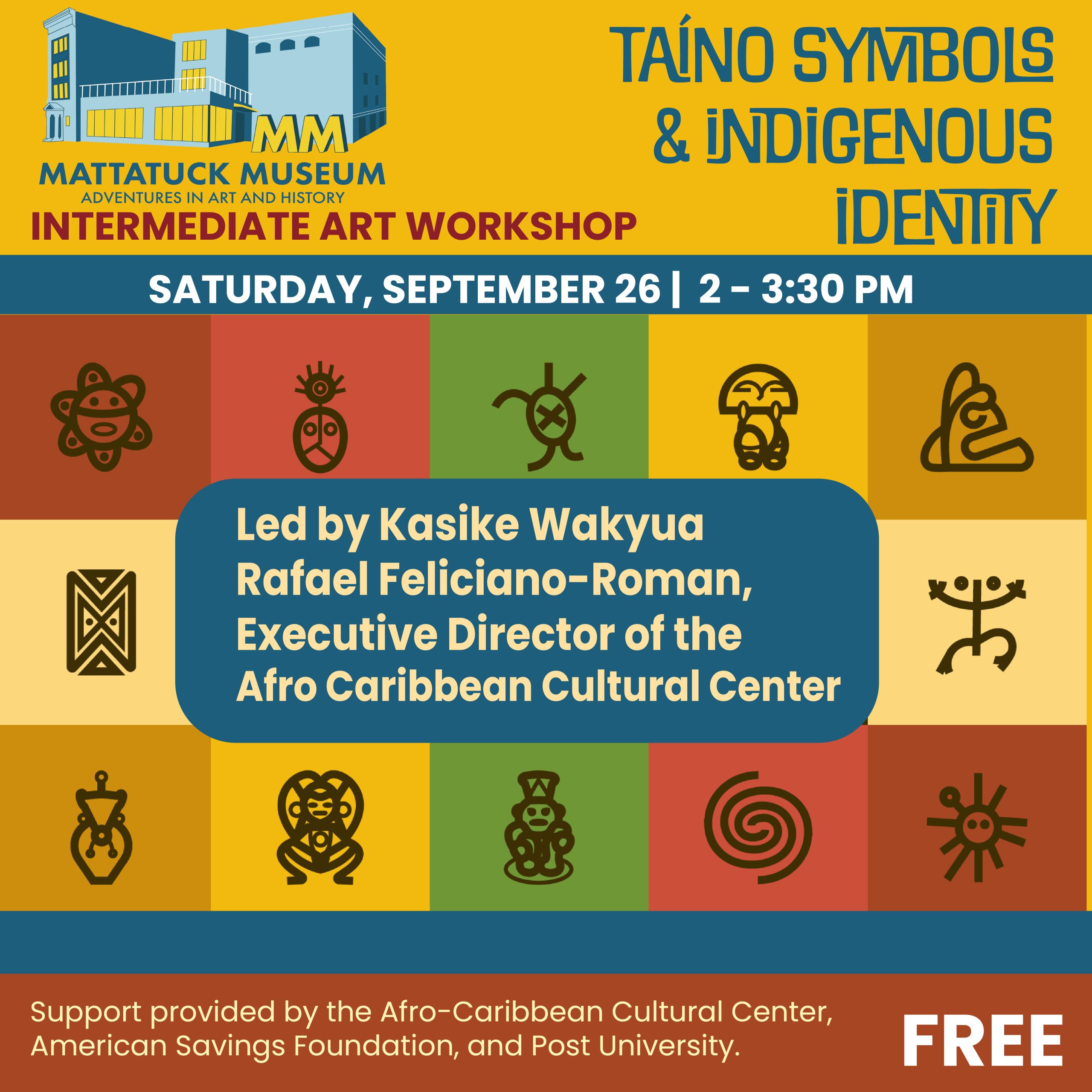 Explore Taíno symbols and Indigenous Caribbean traditions in this free mixed-media workshop with Kasike Wakyua Rafael Feliciano-Roman. Create layered artwork inspired by traditional iconography.